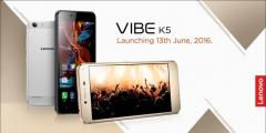 Lenovo Vibe K5 launching in IndiaLenovo Vibe K5 launching in India on June 13